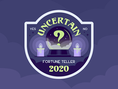 Uncertain Fortune Teller 2020