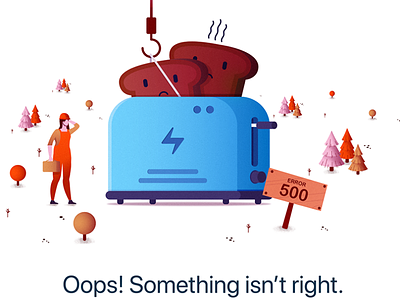 Error State for Freshservice 500 error burnt toast empty screen empty state empty states error 404 error 500 error 503 error illustration error message error page error state errors illustrator information technology page error toaster webpage down webpage error webpage is down