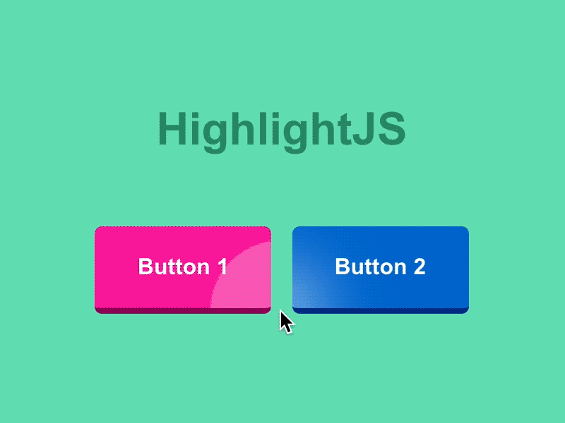 Highlight JS animated animation button effect effects javascript style web