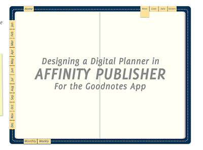 Skillshare Course- Build a Digital Planner in Affinity Publisher affinity publisher bullet journal design goodnotes goodnotes 5 graphic design planner