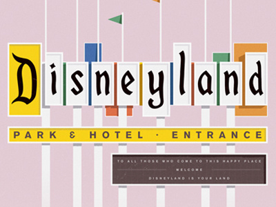 Welcome To Disneyland colin hesterly disney disneyland illustration illustrator photoshop vintage