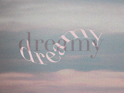 Dreamy – Typography