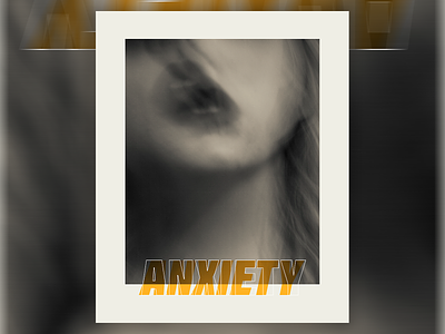 Anxiety anxiety art black and white blur design girl graphic design indesign lines lips movement orange photography typography