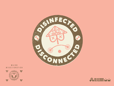 Disinfected = Disconnected