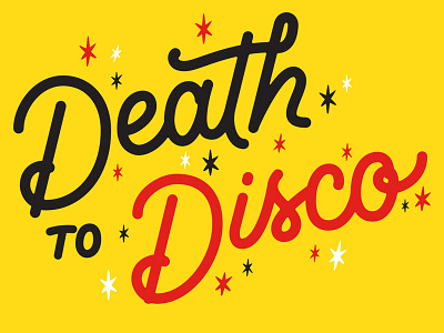 Death to Disco death disco hand lettered hand lettering lettering script type typography