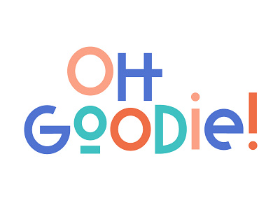 Oh Goodie! branding custom design freelance lettering logo type typography