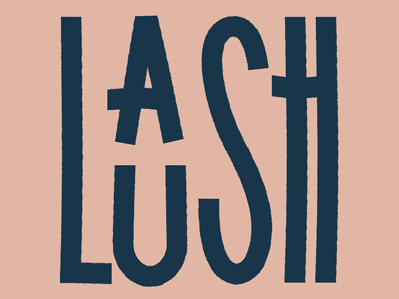 Lash Lush lush lash handlettering drawing texture eye lashes pamper selfcare makeup beauty typography lettering type