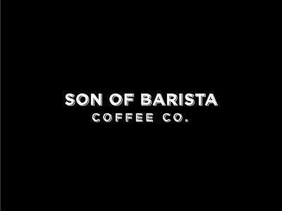 Son Of Barista Coffee Co. branding coffee coffee shop elegant graphicdesign logo logodesign logotype millennial simple typography
