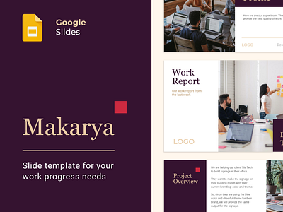 Makarya - Google Slide Template google slide google slide template slide template team progress slide template work presentation template work progress slide template