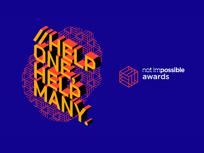 Not Impossible Awards 2019 3d award awards brand branding branding and identity branding concept branding design concept lettering logo type design typography