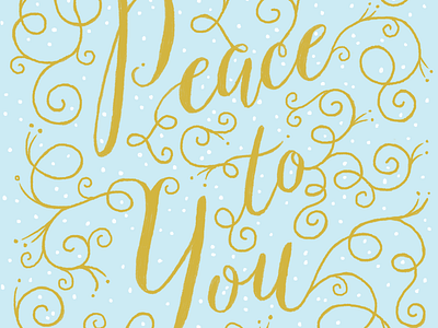 Peace to You greeting card out next Christmas christmas hand lettering ipad pro lettering ornamental swirls typography winter