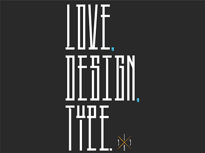 LOVE, DESIGN, TYPE, 1989 branding design logo type typo typography vector