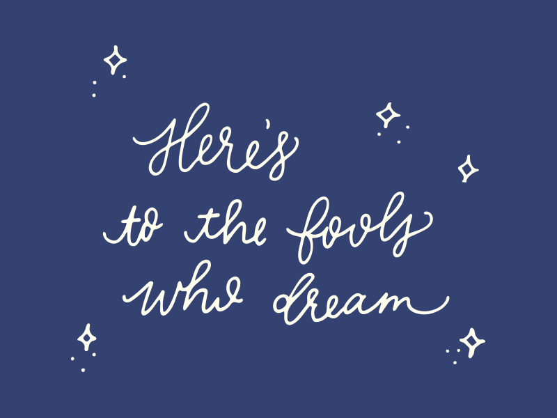 Here's To The Fools animated design flat design gif graphic design handlettering illustration illustrator minimal photoshop quotes script typography