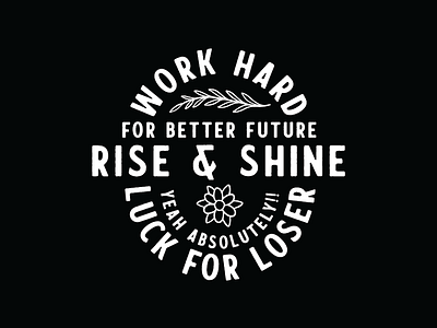 Work Hard, Rise & Shine badges design inspiration lettering logo logotype simple