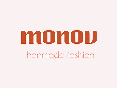 Monov hanmade fashion