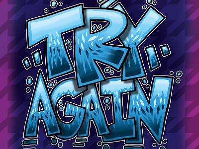 Try Again digital art drawing editorial illustration illustration lettering photoshop typography