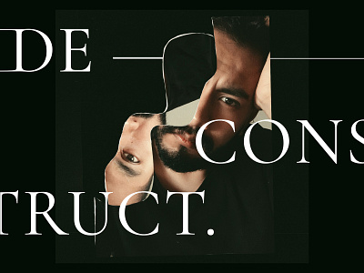 Deconstruct. collage collageart dark theme design illustration portrait serif font typography