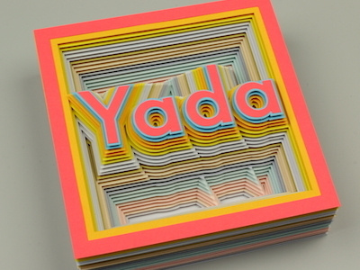 Yada, yada, yada layers letters paperart papercut seinfeld typography visual design yada