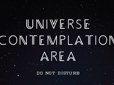 Universe Contemplation Area dark graphic design night sky stars type universe work in progress