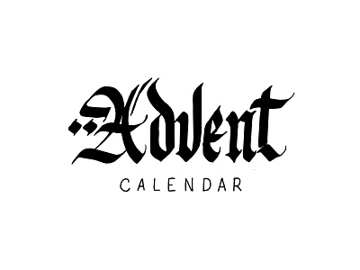 Advent Calendar blackletter calligraphy fraktur gothic logo poster typography