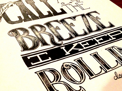 They Call Me The Breeze art creative design hand lettering lettering sketch type typography word