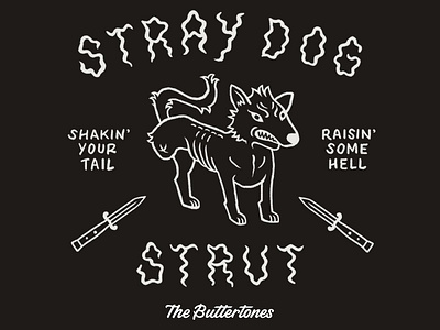 The Buttertones Stray Dog Strut