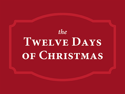 The Twelve Days of Christmas 12 days christmas countdown drummer french hens geese lord maid piper ring swan turtle doves