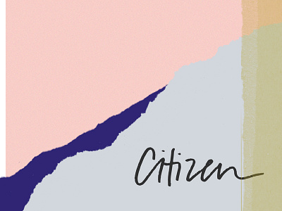 Citizen collage color hand type lettering