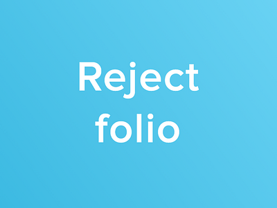 Reject folio