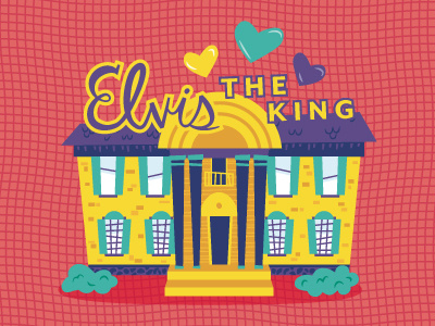 "Hail to the King, Baby" building color cute elvis fun graceland illustration lettering music roadtrip tennessee vector