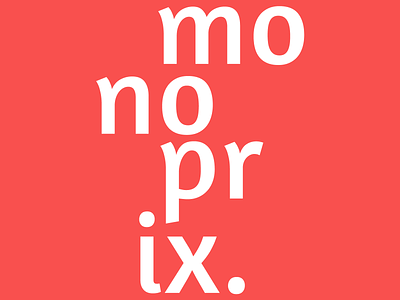 Monoprix ! boutique magasin minimal monoprix new old price rebrand red retail shop store typo