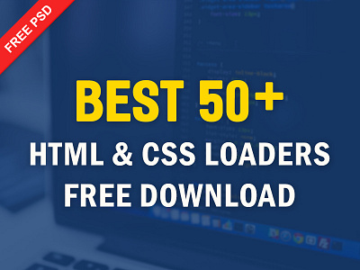 50+ HTML & CSS Loaders Free Download animation css download free freepsdhtml html loaders ux