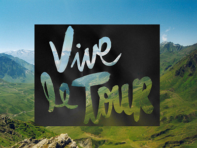 Vive le Tour brush script cursive cycling hand lettering le tour de france script sumi tour de france velo