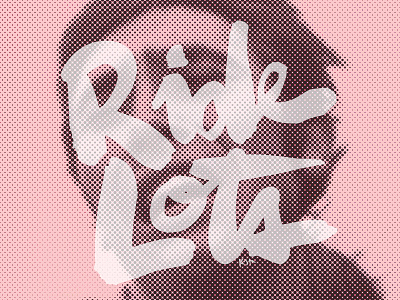 Ride Lots bold brush lettering brush script color halftone cycling eddy merckx halftone hand lettering lettering ride lots