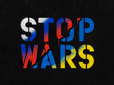 STOP WARS! design lettering letters russia script type typedesign typography ukraine war