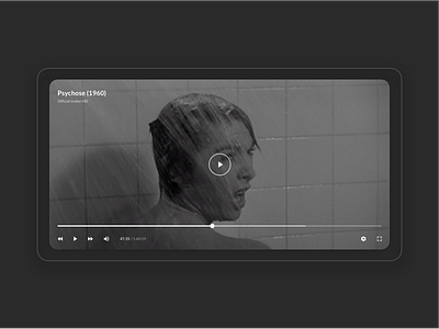 Daily UI #057 - Video Player 057 challenge cinema dailyui design player psychose ui video