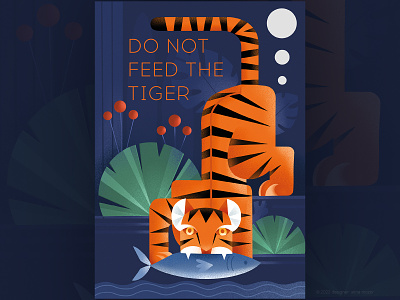 DO NOT FEED THE TIGER 2d animal art design graphic illustration nature poster style tiger