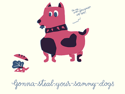 Gonna-Steal-Your-Sammy Dogs abstract color crunchy flatdesign illustration kids book kids illustration screen print texture