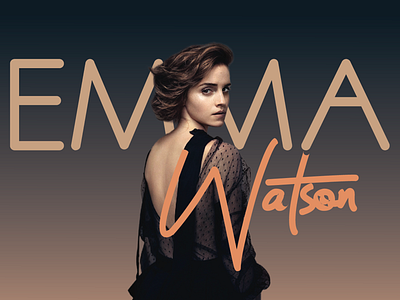 Emma Watson Poster branding digital font glamour identity model poster simple typography