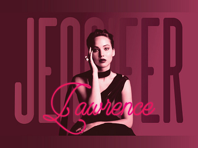 Jennifer Lawrence Poster branding font font type graphic design handwritting poster sans script typography