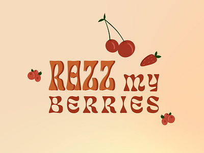 Razz my Berries