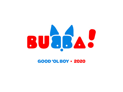 Bubba! 2020 dog dog logo dribbbleweeklywarmup election
