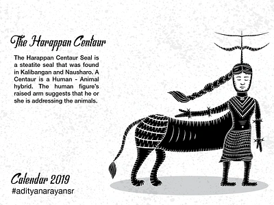 The Harappan Centaur adobe artist black calendar civilization design graphic design harappa illustration illustrator cc merch design merchandise merchandising monochromatic monochrome photoshop poster texture vector wacom intuos