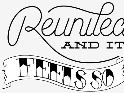 Reunited - vector progress design hand lettering lettering reunion type typography vector vinncentiuss