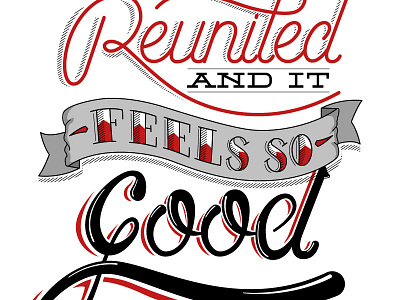 Reunited - Final? hand lettering lettering reunion type typography vinncentiuss
