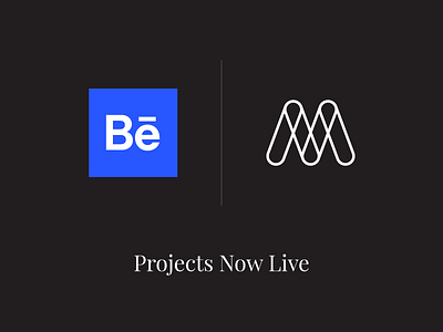 Behance Projects now live! :D behance branding creative design illustration logo portfolio project type ui ux website