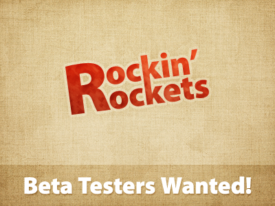 Beta Testers Wanted - Rockin' Rockets app beta testers wanted game rockin rockets
