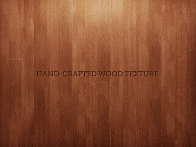 Hand-Crafted Wood Texture