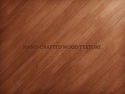 Hand-Crafted Wood Texture - Angled