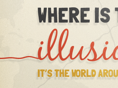 Where is the Illusion? colors fonts illusion texture type typography